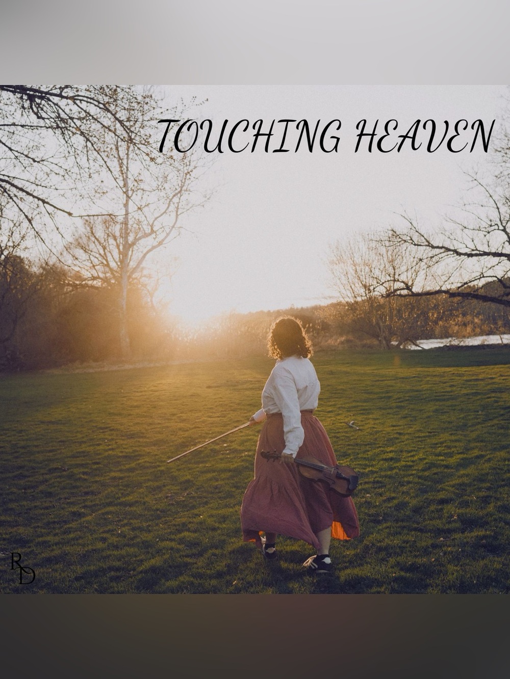 Touching Heaven by Rachael Devernoe Full Album